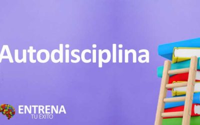 Autodisciplina: Clave para el Éxito Personal y Profesional