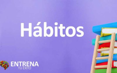 Hábitos: La Clave para el Éxito y la Transformación Personal