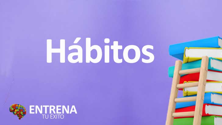 Hábitos: La Clave para el Éxito y la Transformación Personal