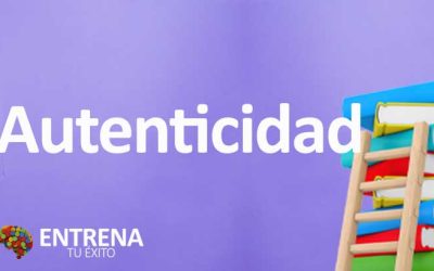 Autenticidad: El Poder de Ser Tú Mismo en un Mundo Conectado