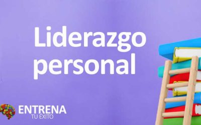 Desarrollo del Liderazgo Personal: Clave para el Éxito y la Autorrealización
