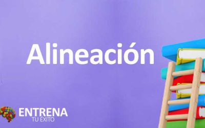Alineación: El Camino Hacia el Equilibrio y el Éxito