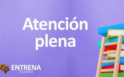 Atención Plena: Descubre los Beneficios de la Conciencia Plena en Tu Vida