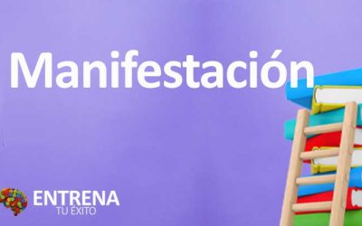 Manifestación y su Poder: Crea Tu Propio Destino