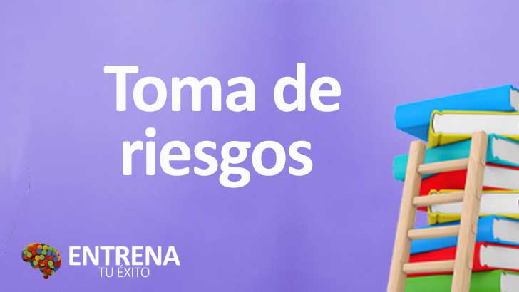 Toma de riesgos
